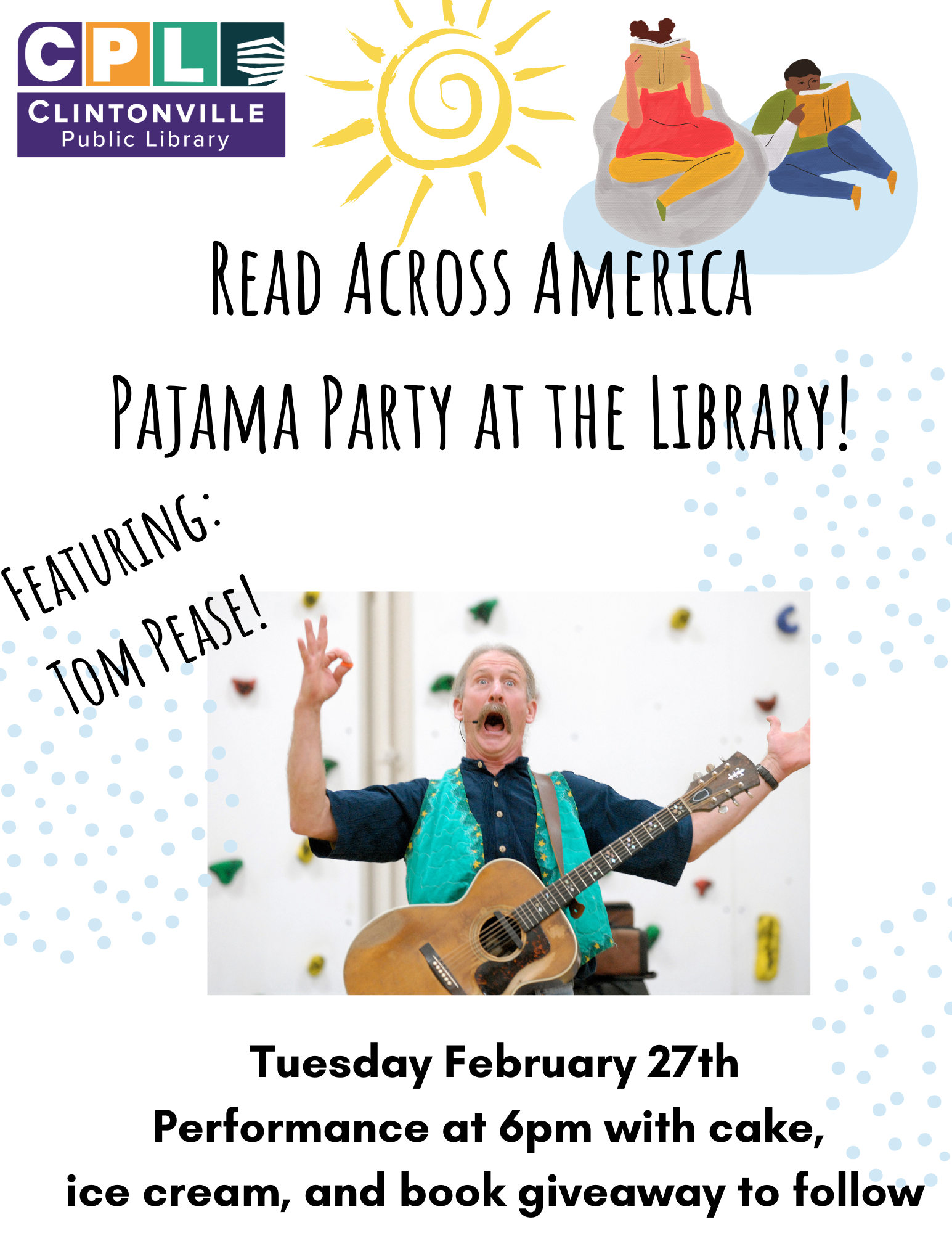 Flyer for Read Across America, a pajama party at the Library featuring Tom Pease. The event will happen on Tuesday, February 27 at 6 pm.