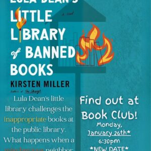 Promotional poster for "Lula Dean's Little Library of Banned Books" by Kirsten Miller with book club details.
