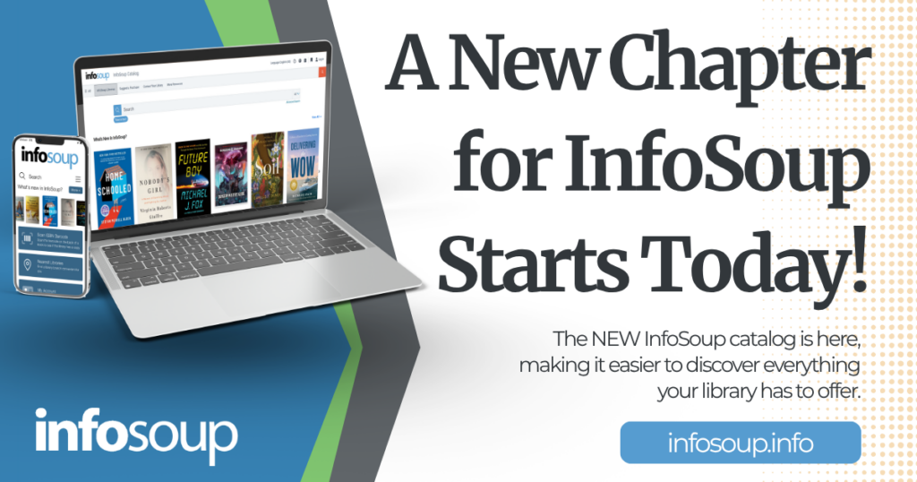 Promotional image for InfoSoup featuring a laptop and smartphone displaying the InfoSoup catalog, with a message about its new features.